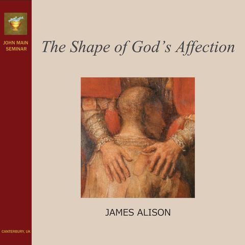 The Shape of God's Affection - cover